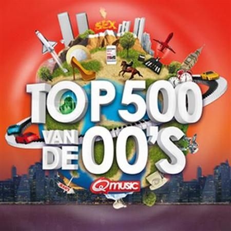 Het Beste Uit De Q-Music Top 500 Van De 00's 