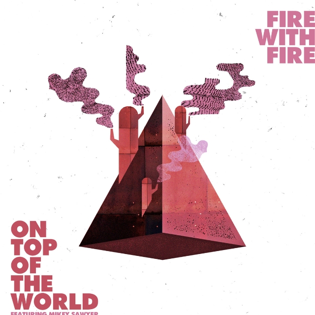 On Top of the World (feat. Mikey Sawyer of Miss Fortune)