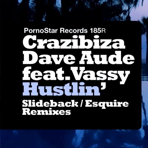 Hustlin’ Remixes