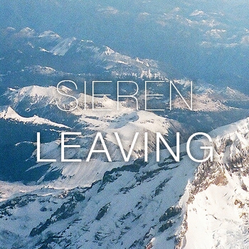 Leaving (Sieren Revisit)