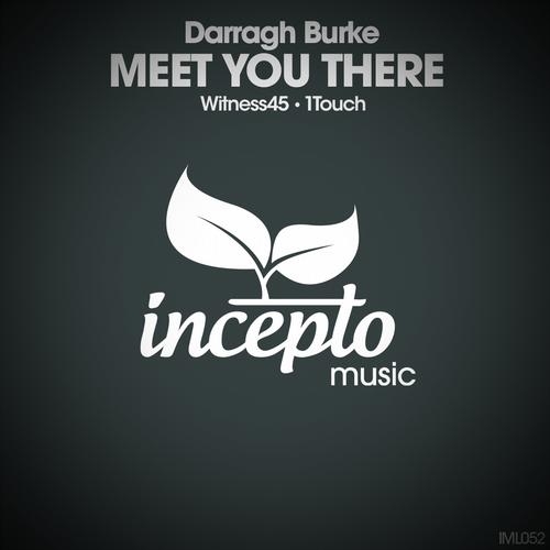 Meet You There (Original Mix)