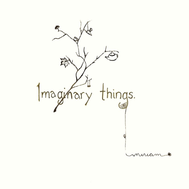 Imaginary Things