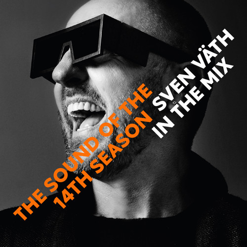 Sven Väth - In The Mix - The Sound Of The 14th Season 