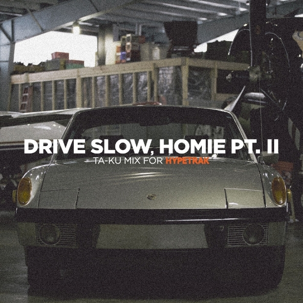 Drive Slow Homie Pt II (1)