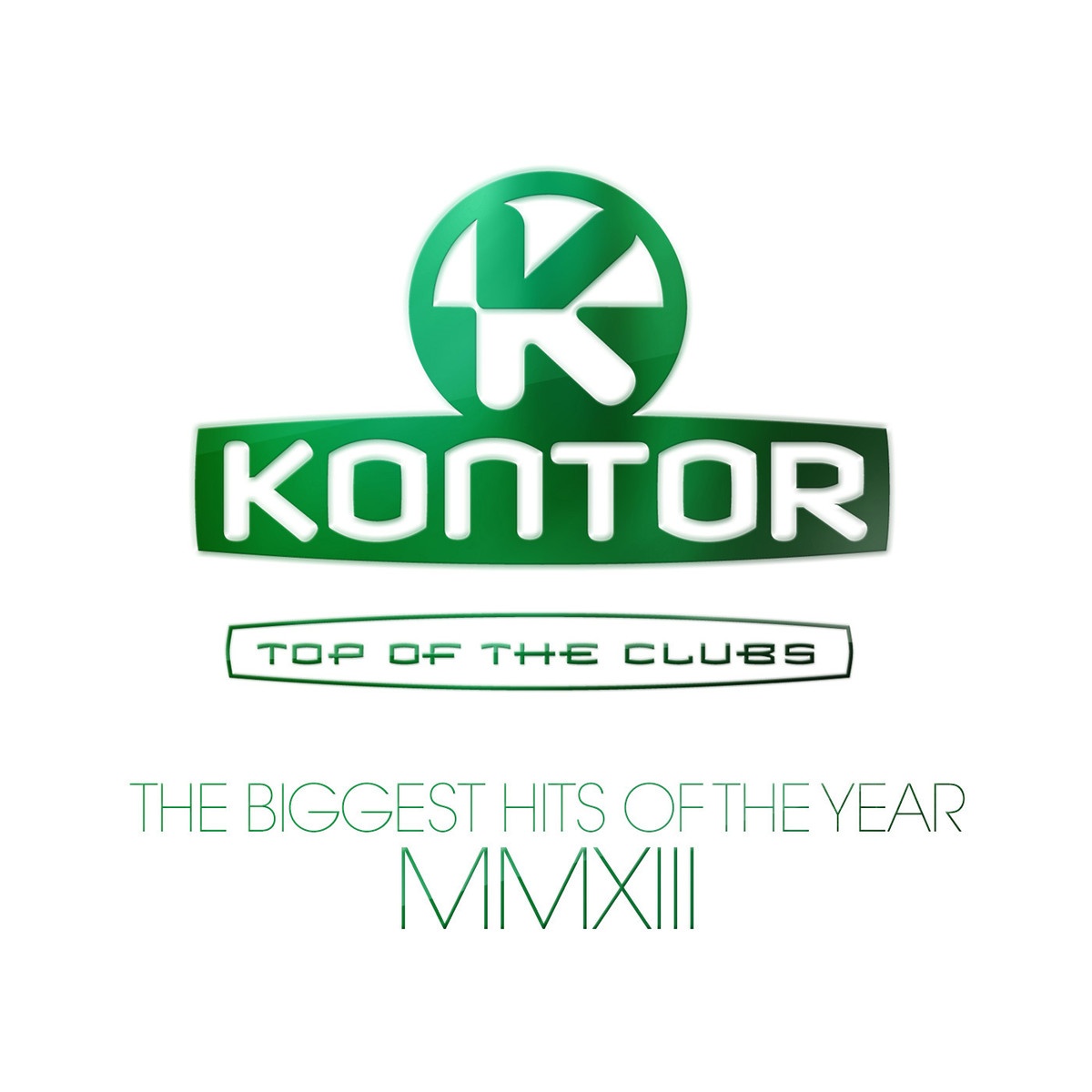 Kontor Top Of The Clubs - The Biggest Hits Of The Year Mmxiii