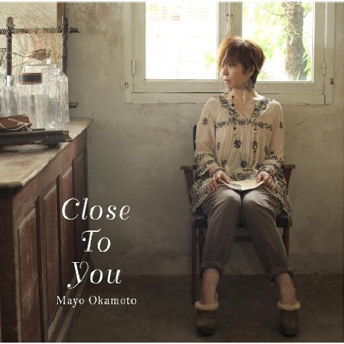 Close to you