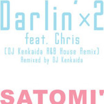 Darlin'×2 feat. Chris (DJ Kenkaida R&B House Remix) - Remixed by DJ Kenkaida