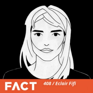 FACT mix 408 - Eclair Fifi (Nov' 13)