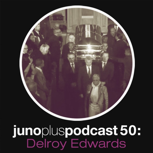 Juno Plus Podcast 50 - Delroy Edwards