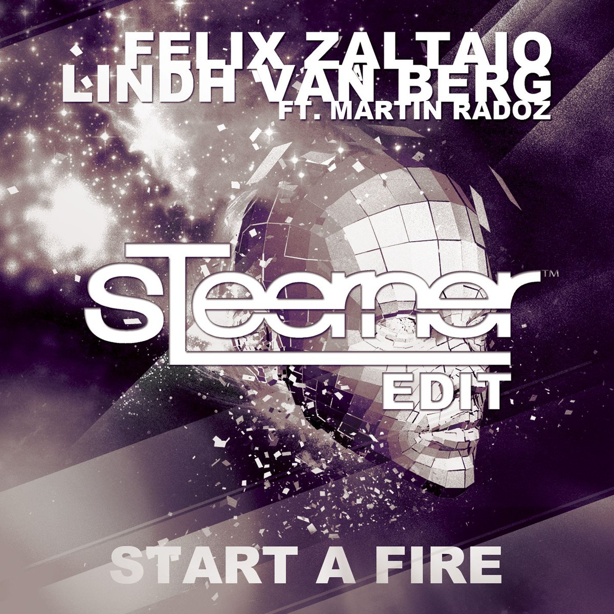 Start A Fire (feat. Martin Radoz) (Steerner Remix)