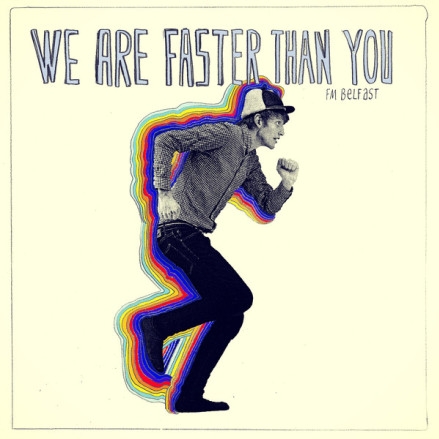 We Are Faster Than You