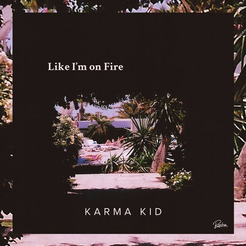 Like I'm On Fire (Charles Murdoch Remix)