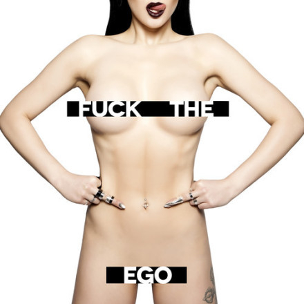 F**k the Ego