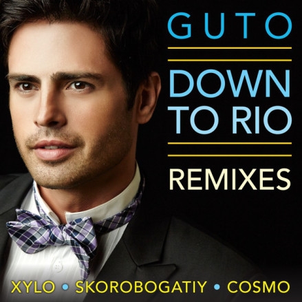 Down to Rio（Remixes）