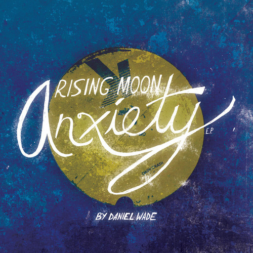 Rising Moon Anxiety EP 