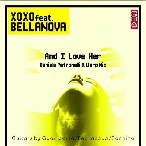 And I Love Him (Daniele Petronelli & Worp Mix)