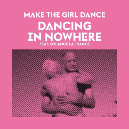 Dancing in Nowhere (feat. Solange La Frange)