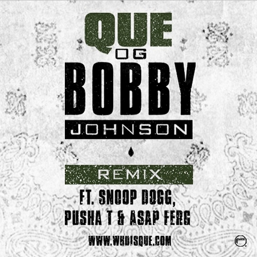 OG  Bobby  Johnson (feat.Pusha  T,A$AP Ferg & Snoop Dogg) [Remix]