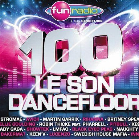 Fun Radio 100: Le Son Dancefloor