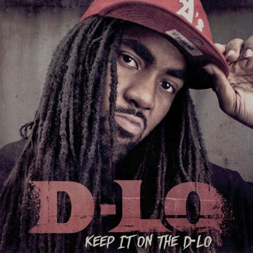 keep it on the d-lo 