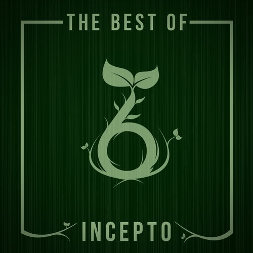 The Best of Incepto Volume 6