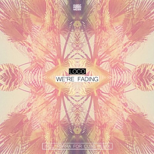 We're Fading (Parra for Cuva Remix)