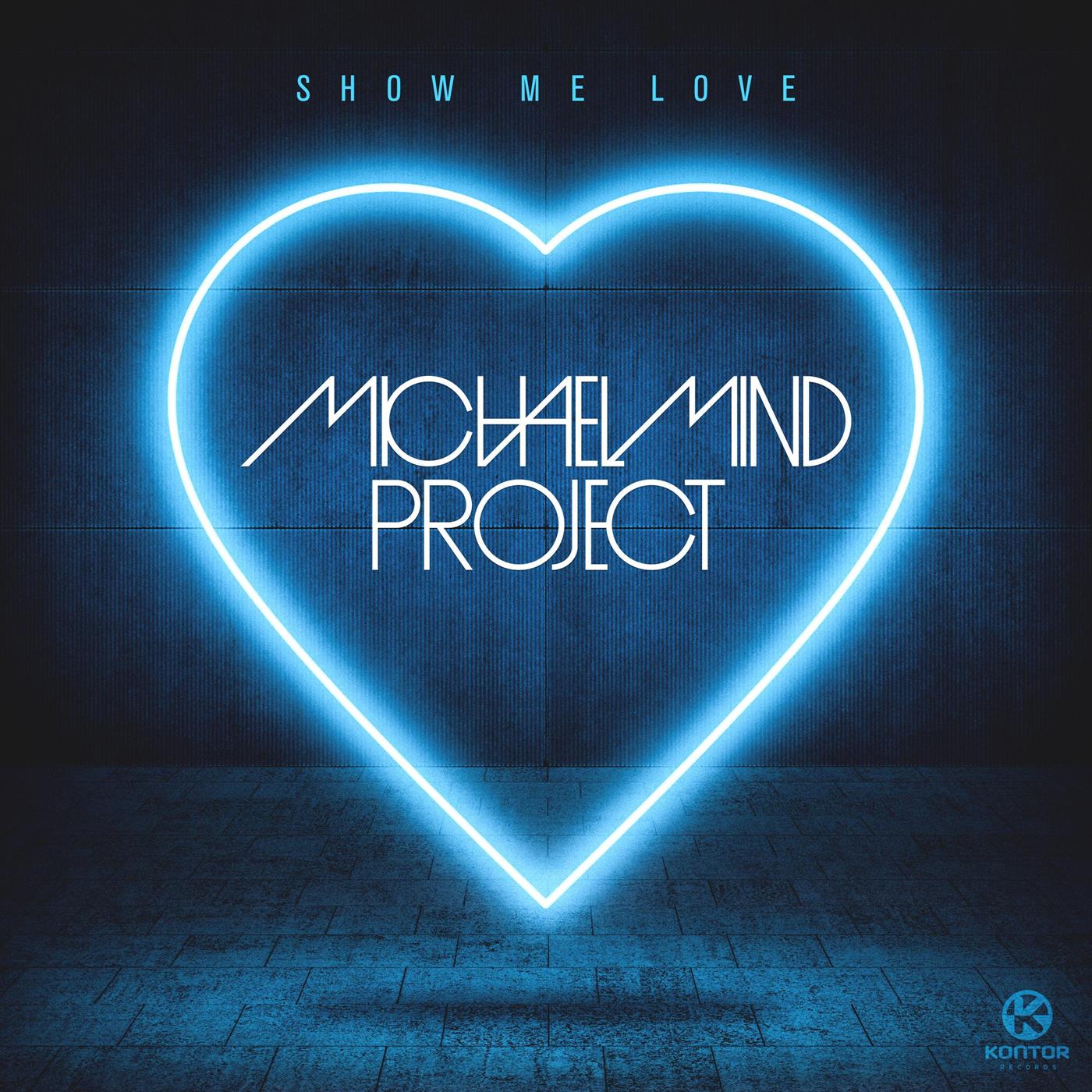 Show Me Love (Official Festival Mix Edit)