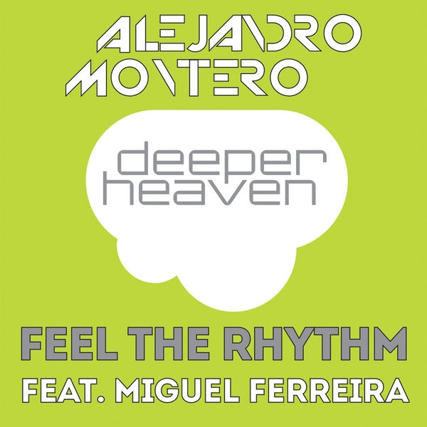 Feel the Rhythm [Clap Your Hands] [feat. Miguel Ferreira]