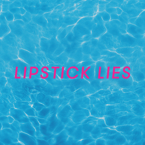 Lipstick Lies