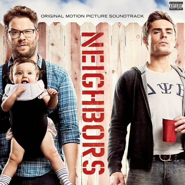 Neighbors (Original Motion Picture Soundtrack）