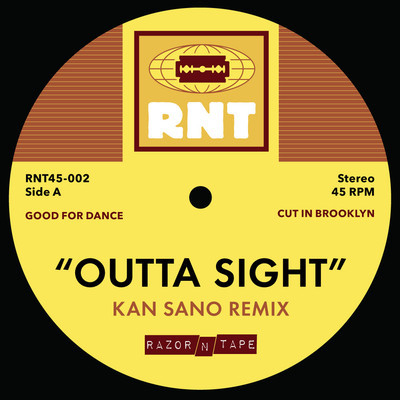 Outta Sight (Kan Sano Remix)