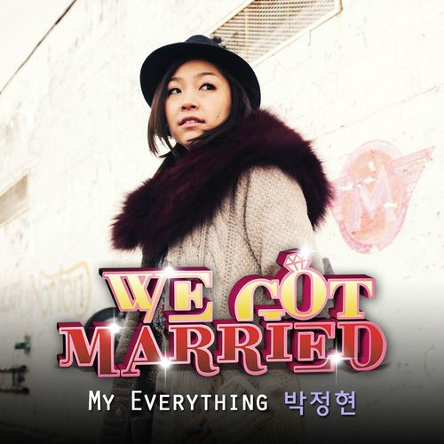 My Everything (우리 결혼했어요 세계판 OST Part.2)