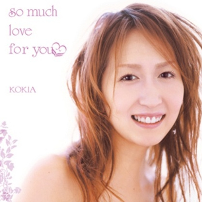 so much love for you - KOKIA