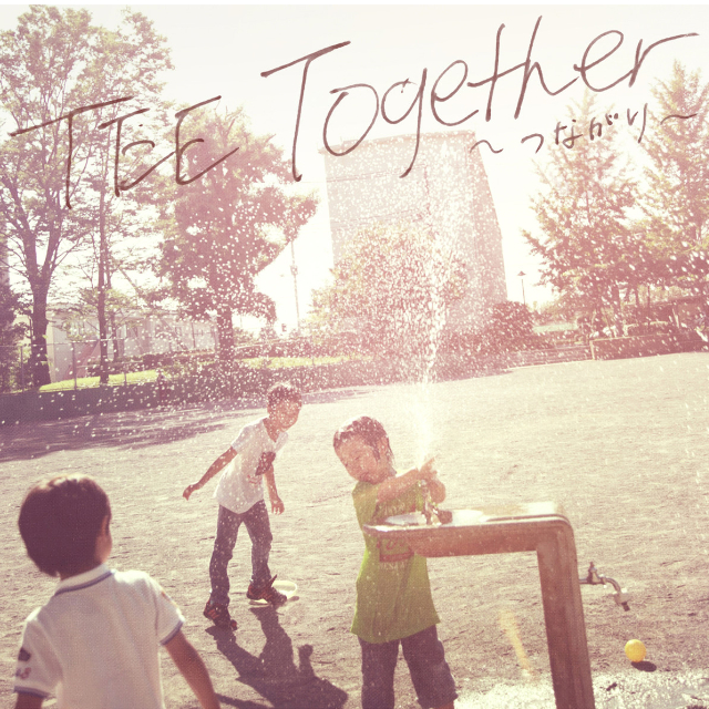 Together~つながり~