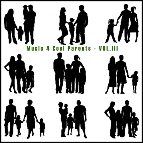 Music 4 Cool Parents, Vol. III