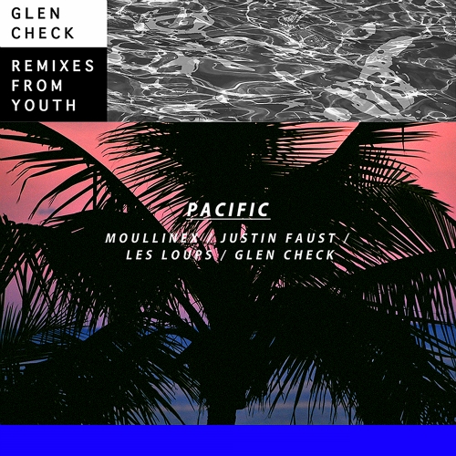 Pacific (Glen Check "Summer" Remix)