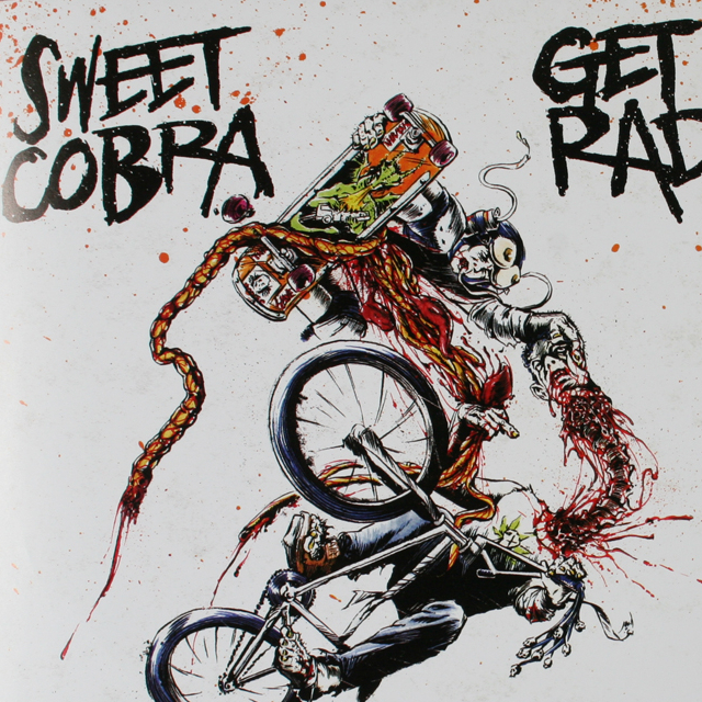 Sweet Cobra and Get Rad