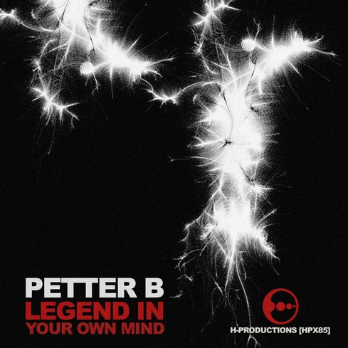 Legend In Your Own Mind (Original Mix)