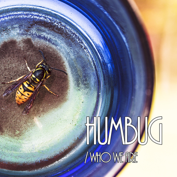 Humbug / Who We Are