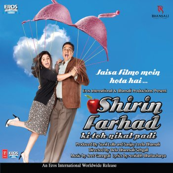 Shirin Farhad Ki Toh Nikal Padi (Original Motion Picutre Soundtrack)