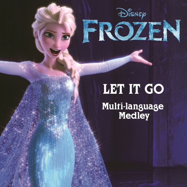 Let It Go (Multi-Language Medley)