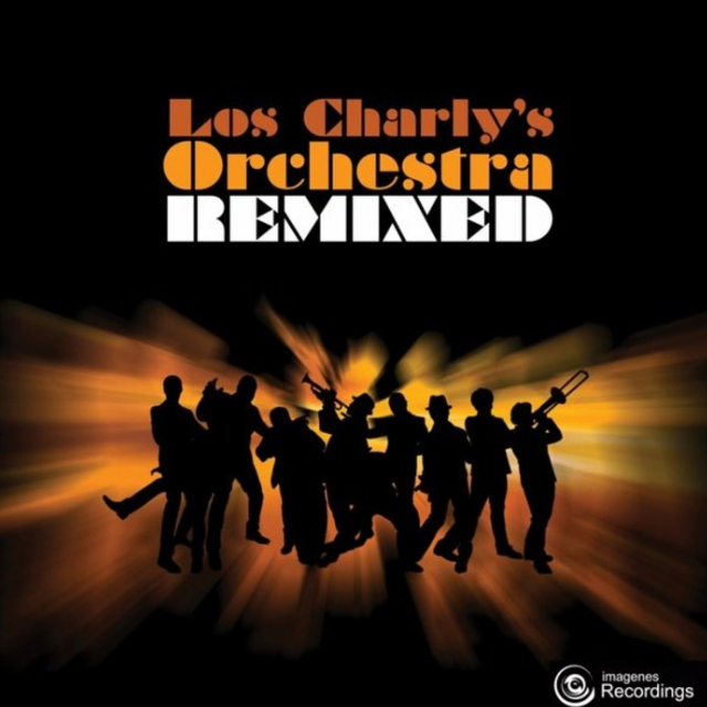 Los Charly's Orchestra Remixed