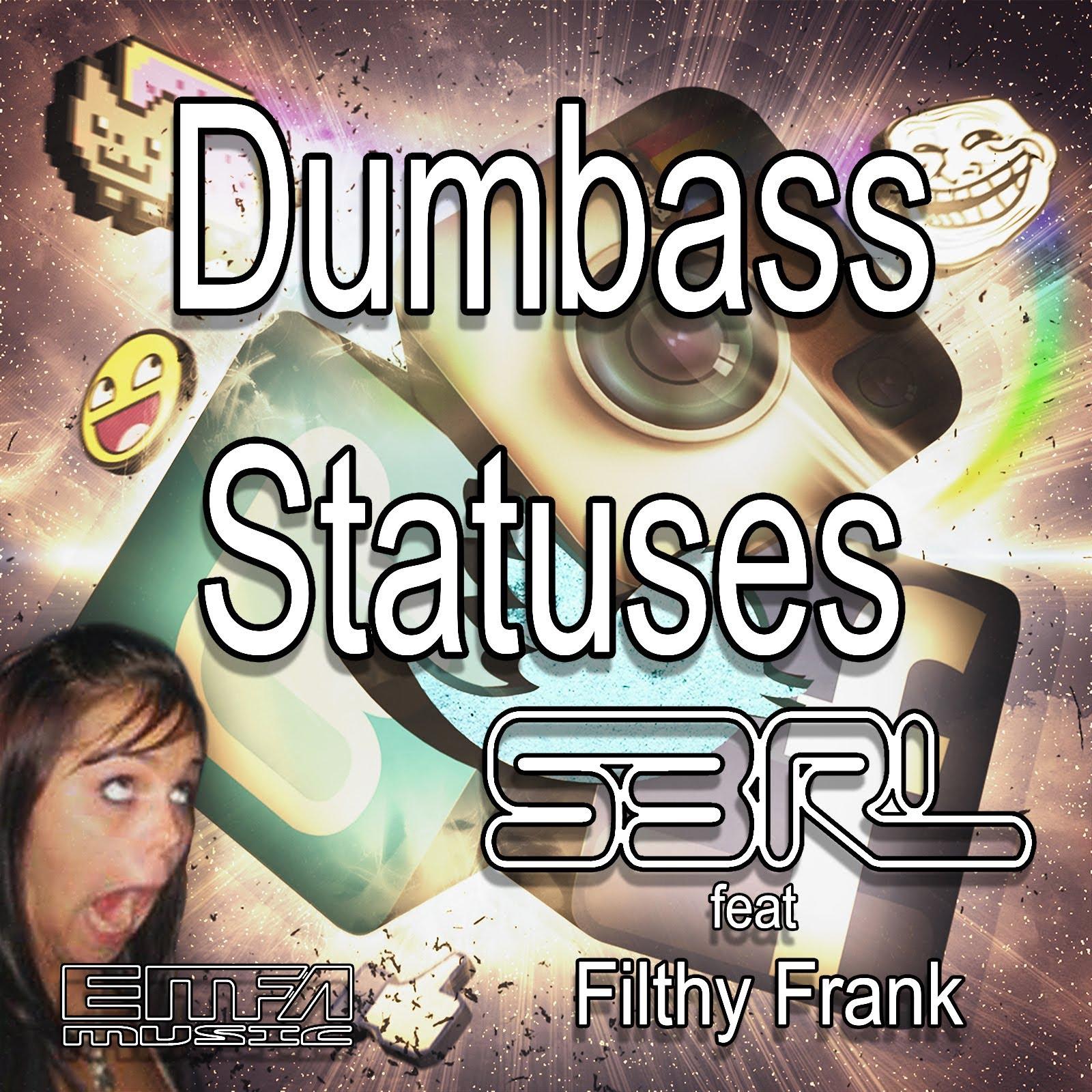 Dumbass Statuses
