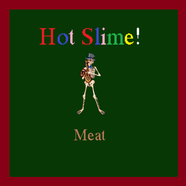 Hot Slime