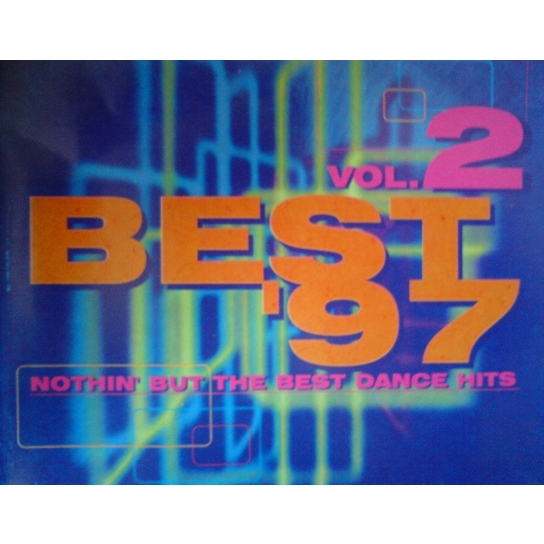 BEST '97 Vol.2:Nothin' But the Best Dance Hits
