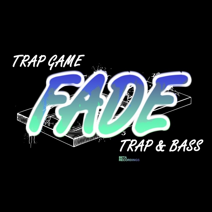 Trap & Bass