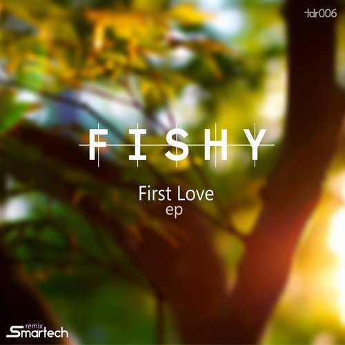 First Love (Original Mix)