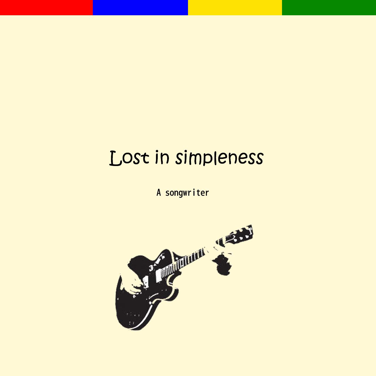 Lost in simpleness