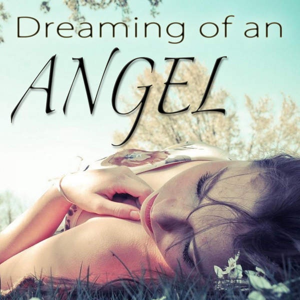 Dreaming of an Angel