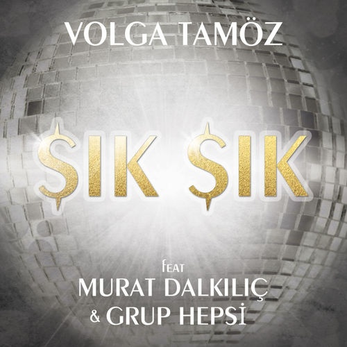 Şık Şık (Shık Mix)